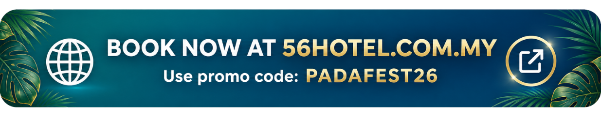 Book 56 Hotel using promo code PADAFEST26
